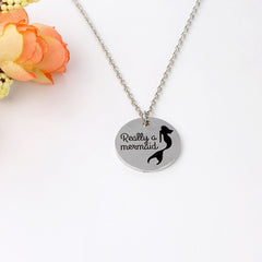 Really A Mermaid Necklace Gift